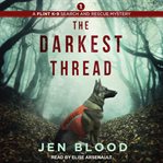 The darkest thread cover image