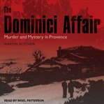The Dominici affair : murder and mystery in Provence cover image