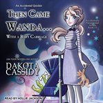Then came wanda...with a baby carriage cover image