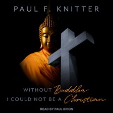 Cover image for Without Buddha I Could Not Be a Christian