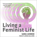 Living a feminist life cover image