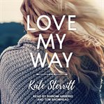Love my way cover image