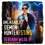 The unlikeable demon hunter : sting cover image