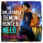 The unlikeable demon hunter : need cover image