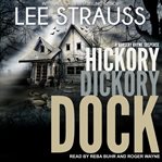Hickory dickory dock : a Marlow and Sage mystery cover image