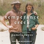 Temperance creek. A Memoir cover image