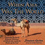 When Asia was the world cover image