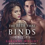 The bite that binds cover image