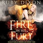 Fire in his fury cover image