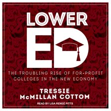 Lower Ed by Tressie McMillan Cottom