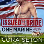 Issued to the bride : one Marine cover image