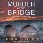 Murder at the bridge cover image