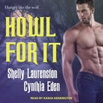 Howl for it cover image