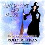 Playing cat and mouse cover image