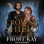 Crown's shield cover image