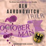 The October Man : Rivers of London Series, Book 7.5 cover image