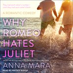 Why Romeo hates Juliet cover image