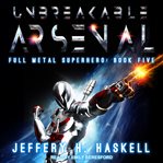 Unbreakable arsenal cover image
