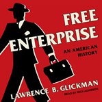 Free enterprise : an American history cover image
