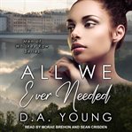 All we ever needed cover image