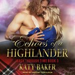 Echoes of a highlander cover image