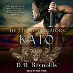 The stone warriors : Kato cover image