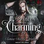 Nobody's prince charming cover image