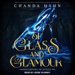 Of glass and glamour cover image