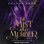 Of Mist and Murder : Daughters of Eville Series, Book 5 cover image