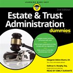 Estate & trust administration for dummies cover image
