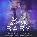 Baby, baby : Chicago cover image