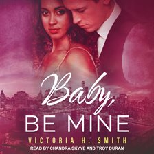 Cover image for Baby, Be Mine