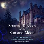 Strange devices of the sun and moon cover image