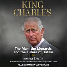 King Charles Audiobook by Robert Jobson - hoopla