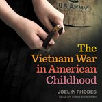 The Vietnam War in American childhood cover image