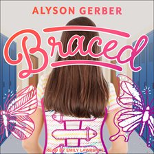 Braced by Alyson Gerber
