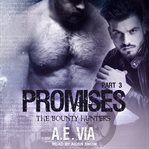 Promises. Part 3 cover image