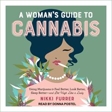 Cover image for A Woman's Guide to Cannabis