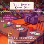 You better knot die cover image