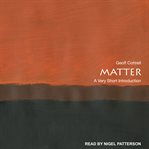 Matter : a very short introduction cover image
