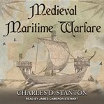 Medieval maritime warfare cover image