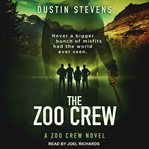 The zoo crew cover image