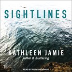 Sightlines : a conversation with the natural world cover image