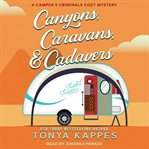 Canyons, caravans, & cadavers cover image