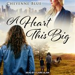 A heart this big cover image
