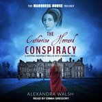 The Catherine Howard conspiracy cover image