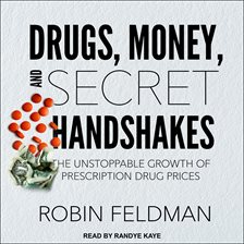 Cover image for Drugs, Money, and Secret Handshakes