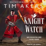 Knight watch cover image