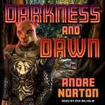 Darkness and Dawn cover image