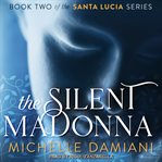 The silent madonna cover image